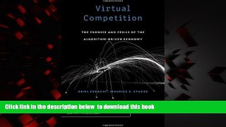 Read book  Virtual Competition: The Promise and Perils of the Algorithm-Driven Economy BOOOK ONLINE