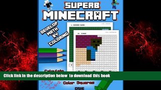 Read books  Superb Minecraft: Develop Math By coloring (Minecraft Activity Books) (Volume 1)