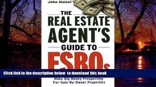 liberty book  The Real Estate Agent s Guide to FSBOs: Make Big Money Prospecting For Sale By Owner