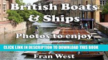 [READ] Kindle British Boats   Ships: Photos to enjoy (a children s picture book) Free Download