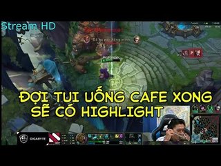 [LMHT] QTV nhấp ngụm cafe đắng, làm ngay pha highlight