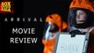 Arrival MOVIE REVIEW | Amy Adams | Jeremy Renner | Boxoffice Asia