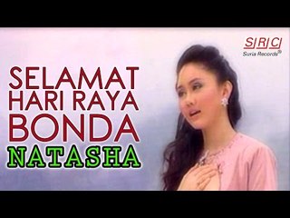 Natasha - Selamat Hari Raya Bonda (Official Music Video - HD)
