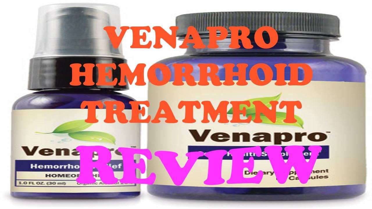 Venapro Hemorrhoid Treatment Review|Get Rid Of Hemorrhoids|Hemorrhoid Treatment