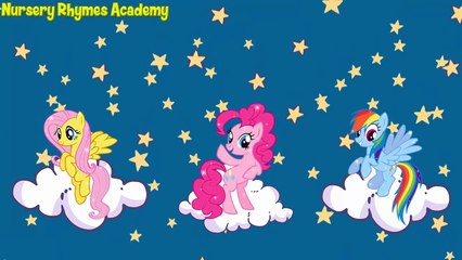 My Little Pony Twinkle Twinkle Little Star - My Little Pony Nursery Rhymes