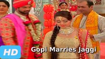 Gopi Marries Jaggi | Saath Nibhana Saathiya | November 25, 2016