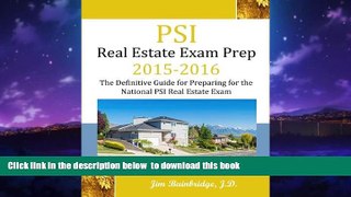 Read book  PSI Real Estate Exam Prep 2015-2016: The Definitive Guide to Preparing for the National
