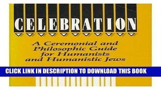 MOBI Celebration : a Ceremonial and Philosophic Guide for Humanists and Humanistic Jews / [By]