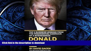 READ  DONALD TRUMP - The Art Of Getting Attention: Top 5 Business Lessons From The Presidential