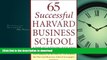 READ  65 Successful Harvard Business School Application Essays: With Analysis by the Staff of the
