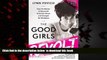 Read books  The Good Girls Revolt: How the Women of Newsweek Sued their Bosses and Changed the