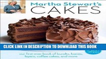 EPUB Martha Stewart s Cakes: Our First-Ever Book of Bundts, Loaves, Layers, Coffee Cakes, and more