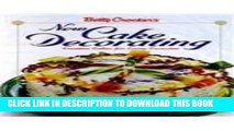 KINDLE Betty Crocker s New Cake Decorating PDF Online