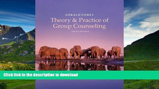 FAVORITE BOOK  Theory and Practice of Group Counseling FULL ONLINE