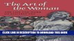 Best Seller The Art of the Woman: The Life and Work of Elisabet Ney (Women in Texas History