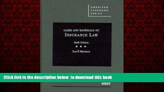 Best books  Cases and Materials on Insurance Law, 6th (American Casebooks) BOOK ONLINE