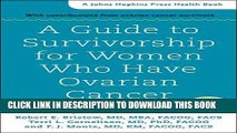 [FREE] Ebook A Guide to Survivorship for Women Who Have Ovarian Cancer (A Johns Hopkins Press
