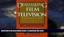 Read book  Dealmaking in the Film   Television Industry: From Negotiations to Final Contracts, 3rd