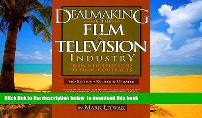 Best books  Dealmaking in the Film   Television Industry: From Negotiations to Final Contracts,