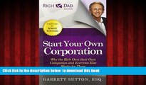 Read book  Start Your Own Corporation: Why the Rich Own Their Own Companies and Everyone Else