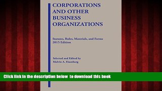 Best book  Corporations and Other Business Organizations: Statutes, Rules, Materials and Forms,