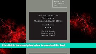 Best book  Cases and Materials on Contracts: Making and Doing Deals, 4th (American Casebook