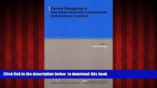 Read books  Forum Shopping in the International Commercial Arbitration Context BOOOK ONLINE