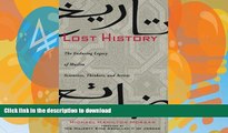 READ  Lost History: The Enduring Legacy of Muslim Scientists, Thinkers, and Artists  PDF ONLINE