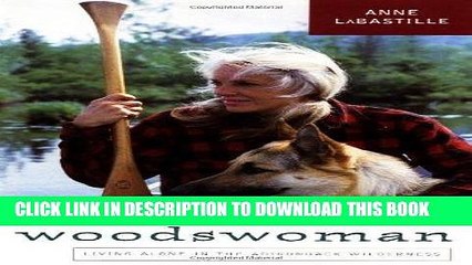 [PDF] Woodswoman: Living  Alone in the  Adirondack Wilderness Full Online