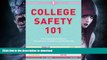 READ  College Safety 101: Miss Independent s Guide to Empowerment, Confidence, and Staying Safe