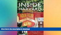 READ BOOK  Inside Harvard: A Student-Written Guide to the History and Lore of America s Oldest