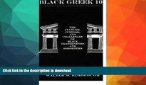 FAVORITE BOOK  Black Greek 101: The Culture, Customs, and Challenges of Black Fraternities and