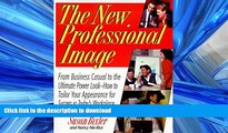 GET PDF  The New Professional Image: From Business Casual to the Ultimate Power Look  PDF ONLINE