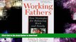 READ  Working Fathers: New Strategies For Balancing Work And Family FULL ONLINE