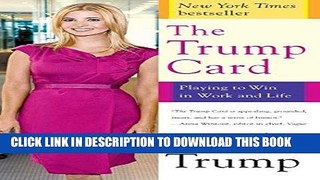 [PDF] The Trump Card: Playing to Win in Work and Life Full Online