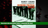 Read book  Silencing Political Dissent: How Post-September 11 Anti-Terrorism Measures Threaten Our