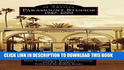 Books Paramount Studios (Images of America) Read online Free