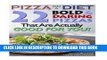 KINDLE Pizza on a Diet : 22 Bold   Daring Pizzas That Are Actually Good for You! (Paperback)--by