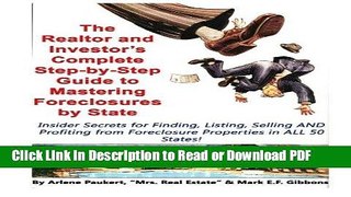 Read The Realtor and Investor s Complete Step-by-Step Guide to Mastering Foreclosures: Insider