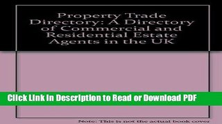 Read Property Trade Directory: A Directory of Commercial and Residential Estate Agents in the UK