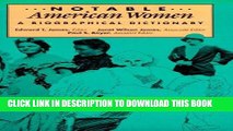 Best Seller Notable American Women: A Biographical Dictionary: Notable American Women, 1607-1950: