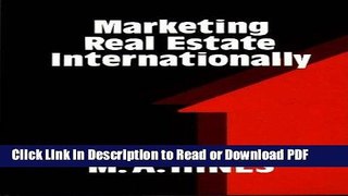 Read Marketing Real Estate Internationally Free Books