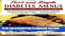 [PDF] Fast and Simple Diabetes Menus : Over 125 Recipes and Meal Plans for Diabetes Plus