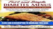 [PDF] Fast and Simple Diabetes Menus : Over 125 Recipes and Meal Plans for Diabetes Plus