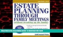 liberty books  Estate Planning Through Family Meetings: Without Breaking Up the Family