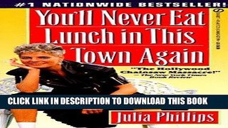 Books You ll Never Eat Lunch in This Town Again Read online Free