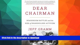 FAVORITE BOOK  Dear Chairman: Boardroom Battles and the Rise of Shareholder Activism FULL ONLINE