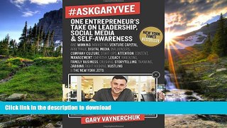 FAVORITE BOOK  #AskGaryVee: One Entrepreneur s Take on Leadership, Social Media, and