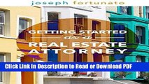 Read Getting Started as a Real Estate Attorney Free Books