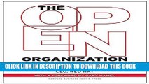 [PDF Kindle] The Open Organization: Igniting Passion and Performance Ebook Download
